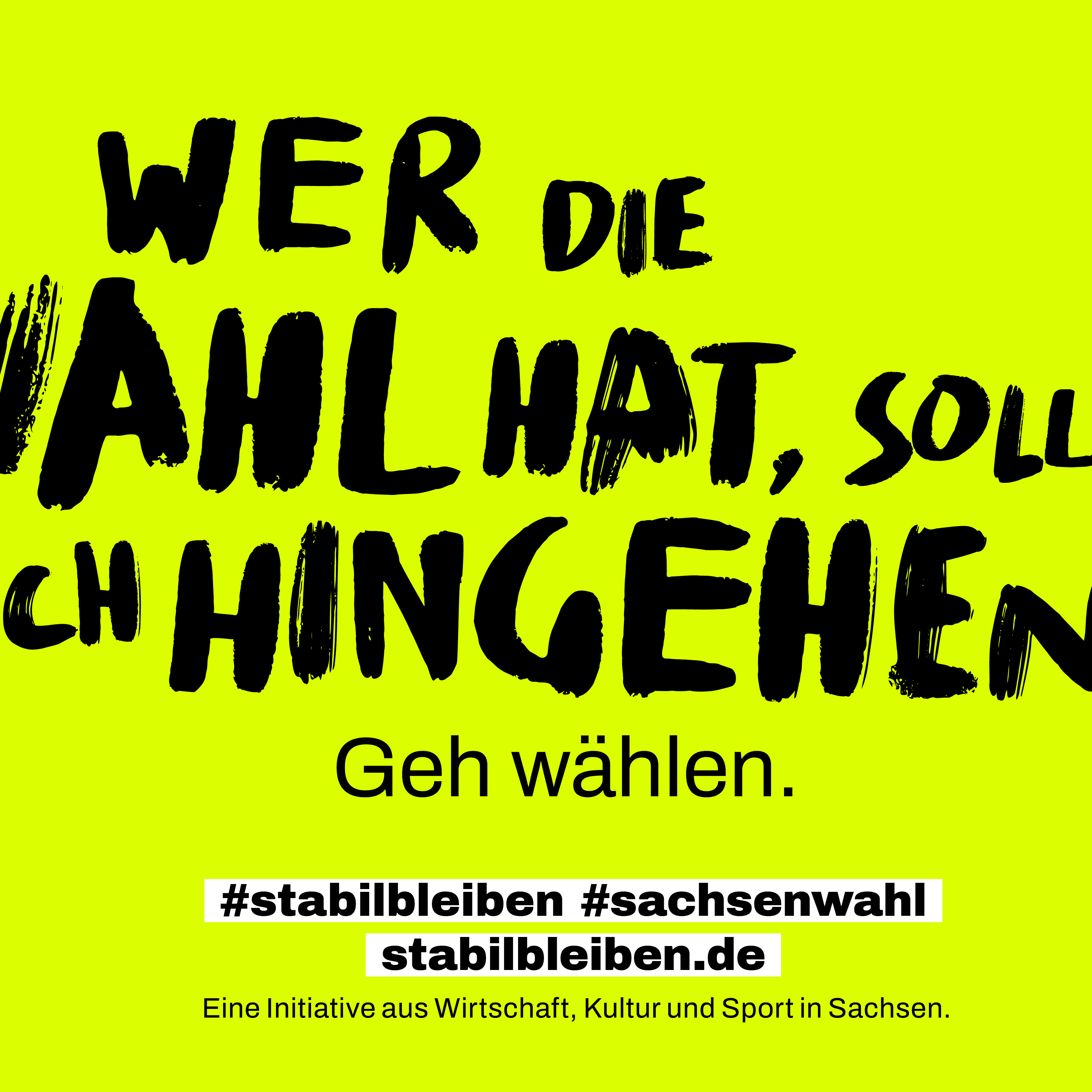KI generiert: Das Bild ist ein Wahlaufruf mit dem Text "Wer die Wahl hat, sollte auch hingehen. Geh wählen." und verweist auf eine Initiative zur Teilnahme an den Wahlen in Sachsen.